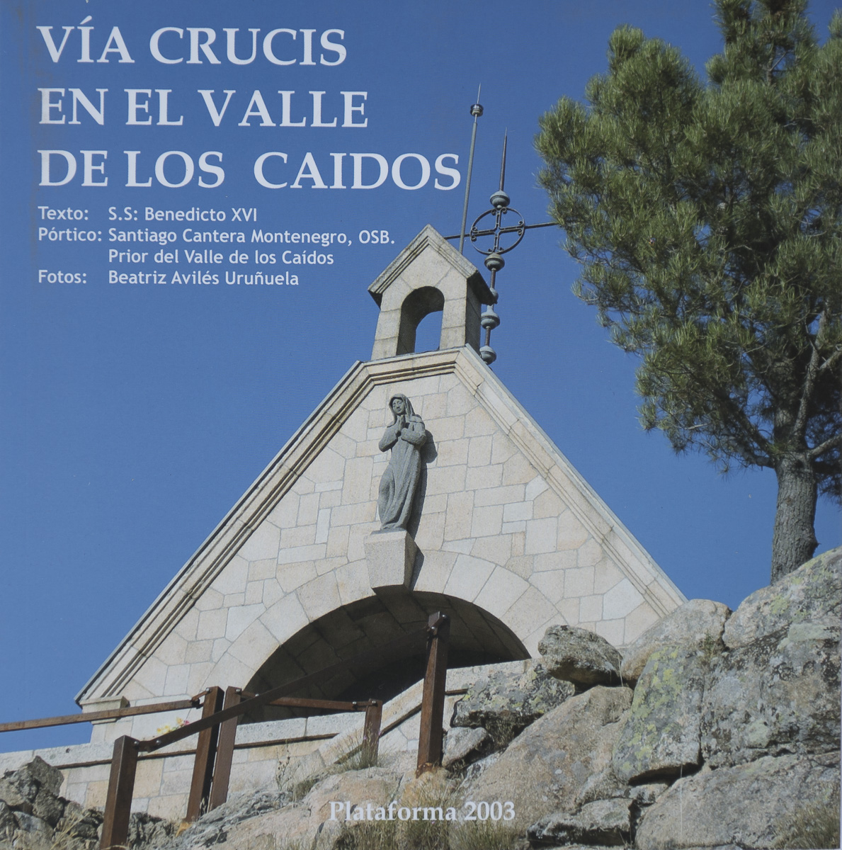 VÍA CRUCIS EN EL VALLE DE LOS CAÍDOS