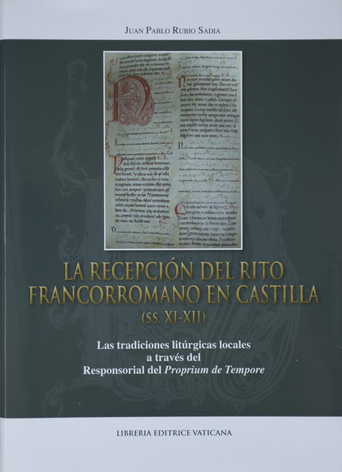 La recepción del rito francorromano en Castilla (ss. XI-XII)