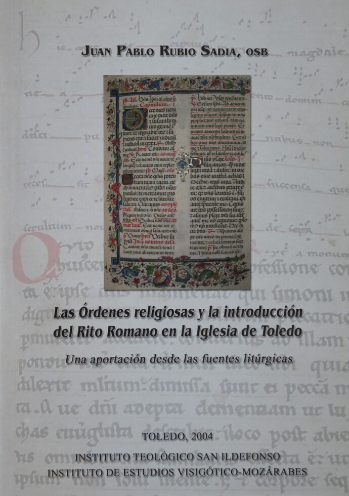 Las órdenes religiosas y la introducción del rito romano en la iglesia de Toledo